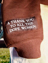 Load image into Gallery viewer, Dope Woman Hoodie
